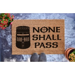 None Shall Pass -...
