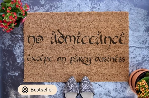 No Admittance Except on Party Business Doormat